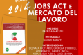 Jobs Act e Mercato del lavoro – Roma 30 Gennaio
